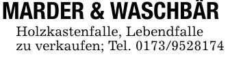 MARDER & WASCHBÄRHolzkastenfalle, Lebendfallezu verkaufen; Tel. ***