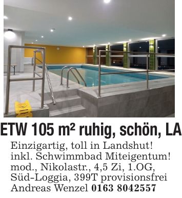 ETW 105 m² ruhig, schön, LAEinzigartig, toll in Landshut!inkl. Schwimmbad Miteigentum!mod., Nikolastr., 4,5 Zi, 1.OG,Süd-Loggia, 399T provisionsfreiAndreas Wenzel ***