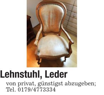 Lehnstuhl, Leder von privat, günstigst abzugeben; Tel. ***