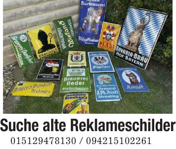 Suche alte Reklameschilder ***
