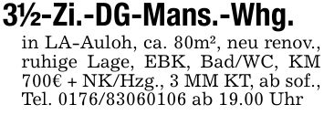 3 1/2-Zi.-DG-Mans.-Whg.in LA-Auloh, ca. 80m², neu renov., ruhige Lage, EBK, Bad/WC, KM 700€ + NK/Hzg., 3 MM KT, ab sof., Tel. *** ab 19.00 Uhr