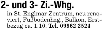 2- und 3- Zi.-Whg. in St. Englmar Zentrum, neu renoviert, Fußbodenhzg., Balkon, Erstbezug ca. 1.10. Tel. ***