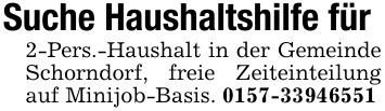 Suche Haushaltshilfe für2-Pers.-Haushalt in der Gemeinde Schorndorf, freie Zeiteinteilung auf Minijob-Basis. ***