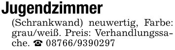 Jugendzimmer(Schrankwand) neuwertig, Farbe: grau/weiß. Preis: Verhandlungssache. _ ***