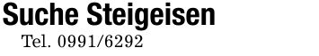 Suche SteigeisenTel. ***