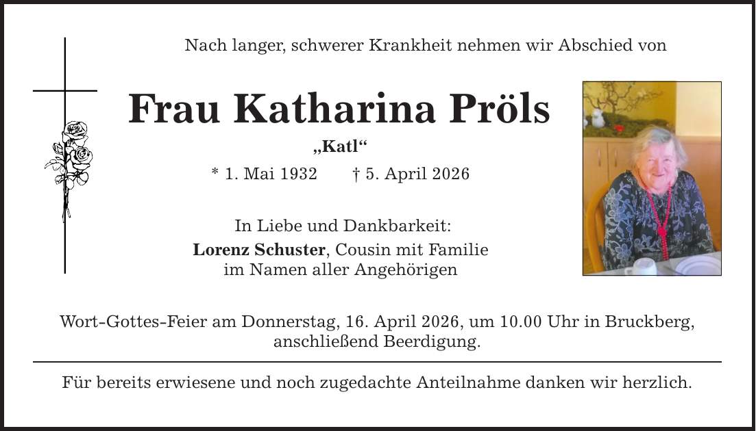 Nach langer, schwerer Krankheit nehmen wir Abschied von Frau Katharina Pröls 