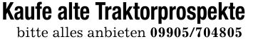 Kaufe alte Traktorprospekte bitte alles anbieten ***