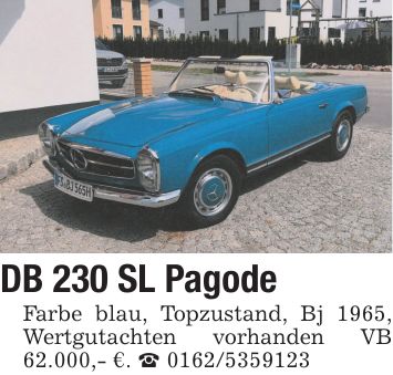 DB 230 SL PagodeFarbe blau, Topzustand, Bj 1965, Wertgutachten vorhanden VB 62.000,- €. _ ***