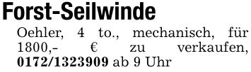 Forst-SeilwindeOehler, 4 to., mechanisch, für 1800,- € zu verkaufen, *** ab 9 Uhr