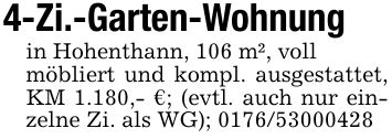 4-Zi.-Garten-Wohnungin Hohenthann, 106 m², vollmöbliert und kompl. ausgestattet, KM 1.180,- €; (evtl. auch nur einzelne Zi. als WG); ***