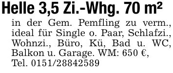Helle 3,5 Zi.-Whg. 70 m²in der Gem. Pemfling zu verm., ideal für Single o. Paar, Schlafzi., Wohnzi., Büro, Kü, Bad u. WC, Balkon u. Garage. WM: 650 €,Tel. ***