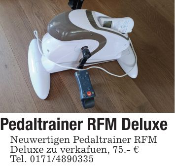 Pedaltrainer RFM DeluxeNeuwertigen Pedaltrainer RFMDeluxe zu verkafuen, 75.- €Tel. ***