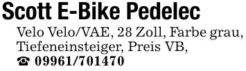 Scott E-Bike PedelecVelo Velo/VAE, 28 Zoll, Farbe grau, Tiefeneinsteiger, Preis VB,_ ***