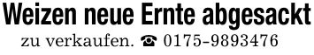 Weizen neue Ernte abgesacktzu verkaufen. _ ***