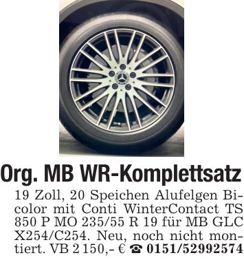 Org. MB WR-Komplettsatz 19 Zoll, 20 Speichen Alufelgen Bicolor mit Conti WinterContact TS 850 P MO 235/55 R 19 für MB GLC X254/C254. Neu, noch nicht montiert. VB 2 150,- € _ ***