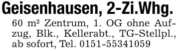Geisenhausen, 2-Zi.Whg.60 m² Zentrum, 1. OG ohne Aufzug, Blk., Kellerabt., TG-Stellpl., ab sofort, Tel. ***