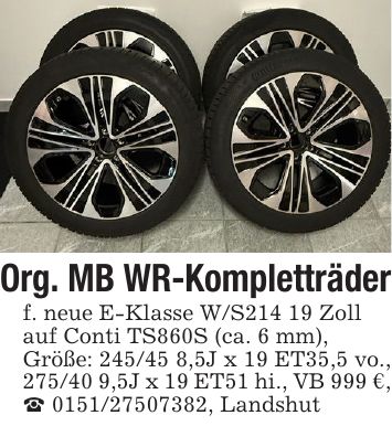 Org. MB WR-Kompletträderf. neue E-Klasse W/S214 19 Zollauf Conti TS860S (ca. 6 mm),Größe: ***,5J x 19 ET35,5 vo., ***,5J x 19 ET51 hi., VB 999 €, _ ***, Landshut