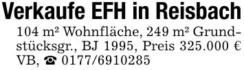Verkaufe EFH in Reisbach 104 m² Wohnfläche, 249 m² Grundstücksgr., BJ 1995, Preis 325.000 € VB, _ ***