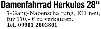 Damenfahrrad Herkules 28''7-Gang-Nabenschaltung, KD neu, für 170,- € zu verkaufen.Tel. ***