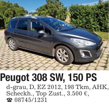 Peugot 308 SW, 150 PSd-grau, D, EZ 2012, 198 Tkm, AHK, Scheckh., Top Zust., 3.500 €,_ ***