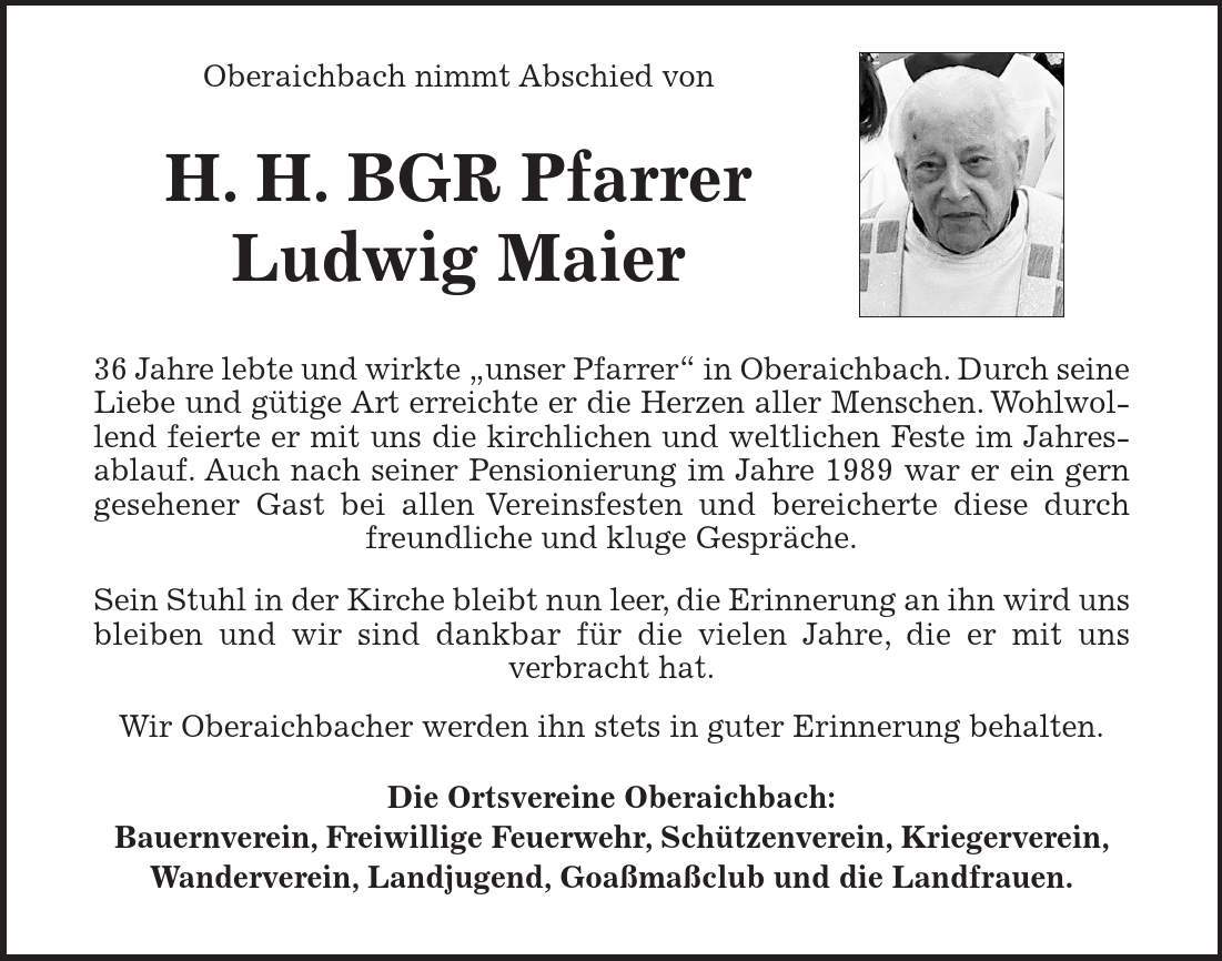  Oberaichbach nimmt Abschied von H. H. BGR Pfarrer Ludwig Maier 36 Jahre lebte und wirkte 