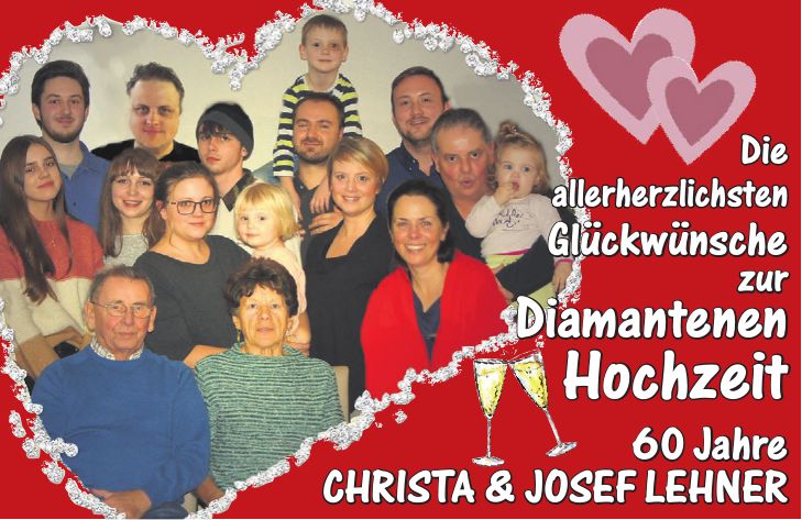 Die allerherzlichsten Glückwünsche zur Diamantenen Hochzeit 60 Jahre Christa & Josef Lehner