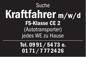 Suche Kraftfahrer m/w/d FS-Klasse CE 2 (Autotransporter) jedes WE zu Hause Tel. *** o. ***