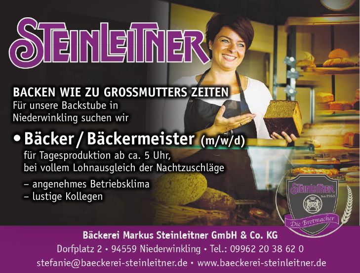 Backen wie zu Großmutters Zeiten Für unsere Backstube in Niederwinkling suchen wir  Bäcker / Bäckermeister (m/w/d) für Tagesproduktion ab ca. 5 Uhr, bei vollem Lohnausgleich der Nachtzuschläge - angenehmes Betriebsklima - lustige Kollegen