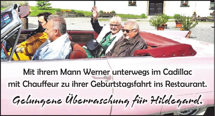 Mit ihrem Mann Werner unterwegs im Cadillac mit Chauffeur zu ihrer Geburtstagsfahrt ins Restaurant. Gelungene Überraschung für Hildegard.