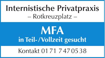 Internistische Privatpraxis - Rotkreuzplatz - MFA in Teil- / Vollzeit gesucht Kontakt ***
