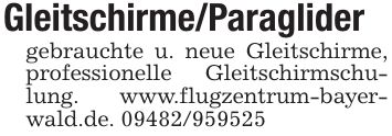 Gleitschirme/Paraglider gebrauchte u. neue Gleitschirme, professionelle Gleitschirmschulung. www.flugzentrum-bayerwald.de. ***