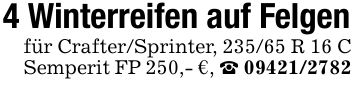 4 Winterreifen auf Felgenfür Crafter/Sprinter, 235/65 R 16 C Semperit FP 250,- €, _ ***