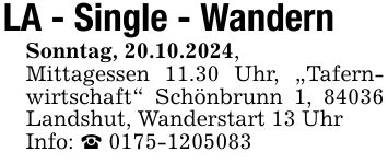 LA - Single - WandernSonntag, 20.10.2024,Mittagessen 11.30 Uhr, 