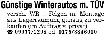 Günstige Winterautos m. TÜVversch. WR + Felgen m. Montage aus Lagerräumung günstig zu verkaufen (im Auftrag v. privat)_ *** od. ***