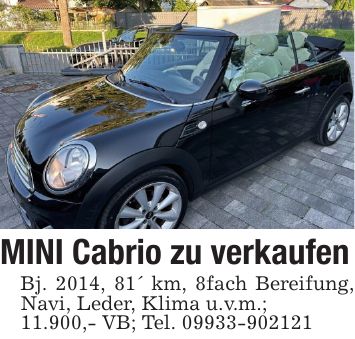 MINI Cabrio zu verkaufenBj. 2014, 81' km, 8fach Bereifung, Navi, Leder, Klima u.v.m.;11.900,- VB; Tel. ***