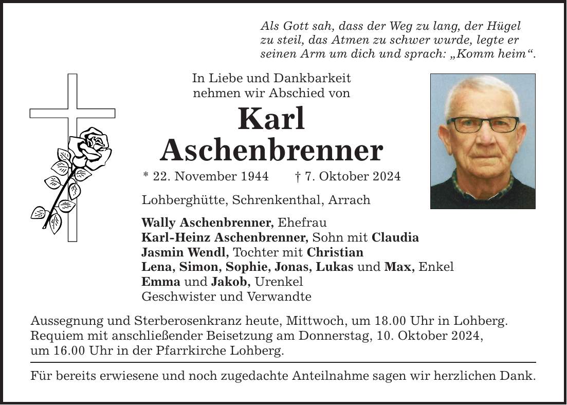 Als Gott sah, dass der Weg zu lang, der Hügel zu steil, das Atmen zu schwer wurde, legte er seinen Arm um dich und sprach: 