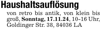 Haushaltsauflösungvon retro bis antik, von klein bis groß, Sonntag, 17.11.24, 10-16 Uhr, Goldinger Str. 38, 84036 LA