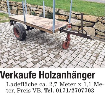 Verkaufe Holzanhänger Ladefläche ca. 2,7 Meter x 1,1 Meter, Preis VB. Tel. ***