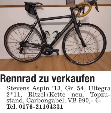 Rennrad zu verkaufenStevens Aspin '13, Gr. 54, Ultegra 2*11, Ritzel+Kette neu, Topzustand, Carbongabel, VB 990,- €-Tel. ***