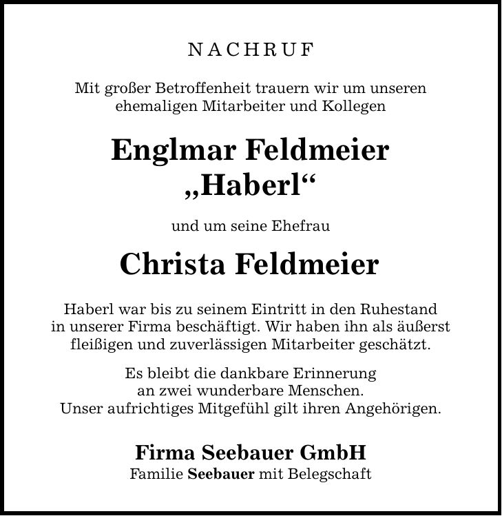 NachrufMit großer Betroffenheit trauern wir um unserenehemaligen Mitarbeiter und KollegenEnglmar Feldmeier