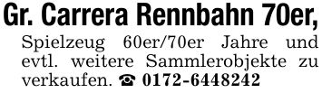 Gr. Carrera Rennbahn 70er,Spielzeug 60er/70er Jahre und evtl. weitere Sammlerobjekte zu verkaufen. ***