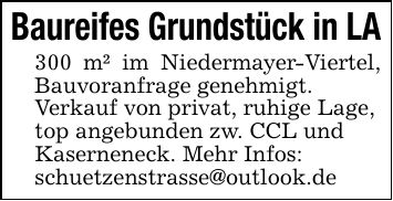 Baureifes Grundstück in LA300 m² im Niedermayer-Viertel, Bauvoranfrage genehmigt.Verkauf von privat, ruhige Lage,top angebunden zw. CCL undKaserneneck. Mehr Infos: schuetzenstrasse@outlook.de