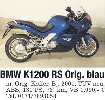 BMW K1200 RS Orig. blau m. Orig. Koffer, Bj. 2001, TÜV neu, ABS, 131 PS, 73 km, VB 1.990,- € Tel. ***