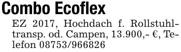 Combo EcoflexEZ 2017, Hochdach f. Rollstuhltransp. od. Campen, 13.900,- €, Telefon ***