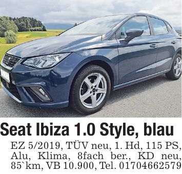 Seat Ibiza 1.0 Style, blau EZ 5/2019, TÜV neu, 1. Hd, 115 PS, Alu, Klima, 8fach ber., KD neu, 85`km, VB 10.900, Tel. ***
