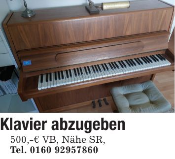 Klavier abzugeben500,-€ VB, Nähe SR,Tel. ***