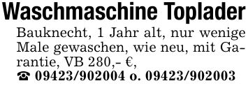 Waschmaschine TopladerBauknecht, 1 Jahr alt, nur wenige Male gewaschen, wie neu, mit Garantie, VB 280,- €, *** o. ***