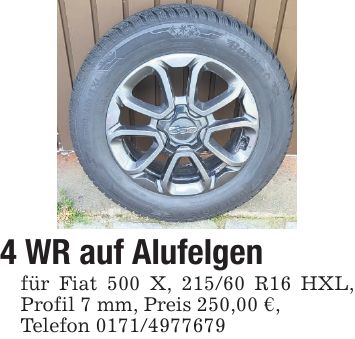 4 WR auf Alufelgen für Fiat 500 X, 215/60 R16 HXL, Profil 7 mm, Preis 250,00 €, Telefon ***
