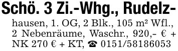 Schö. 3 Zi.-Whg., Rudelz-hausen, 1. OG, 2 Blk., 105 m² Wfl., 2 Nebenräume, Waschr., 920,- € + NK 270 € + KT, _ ***