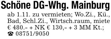Schöne DG-Whg. Mainburgab 1.11. zu vermieten; Wo.Zi., Kü., Bad, Schl.Zi., Wirtsch.raum, miete € 480.- + NK € 130,- + 3 MM Kt.;_ ***